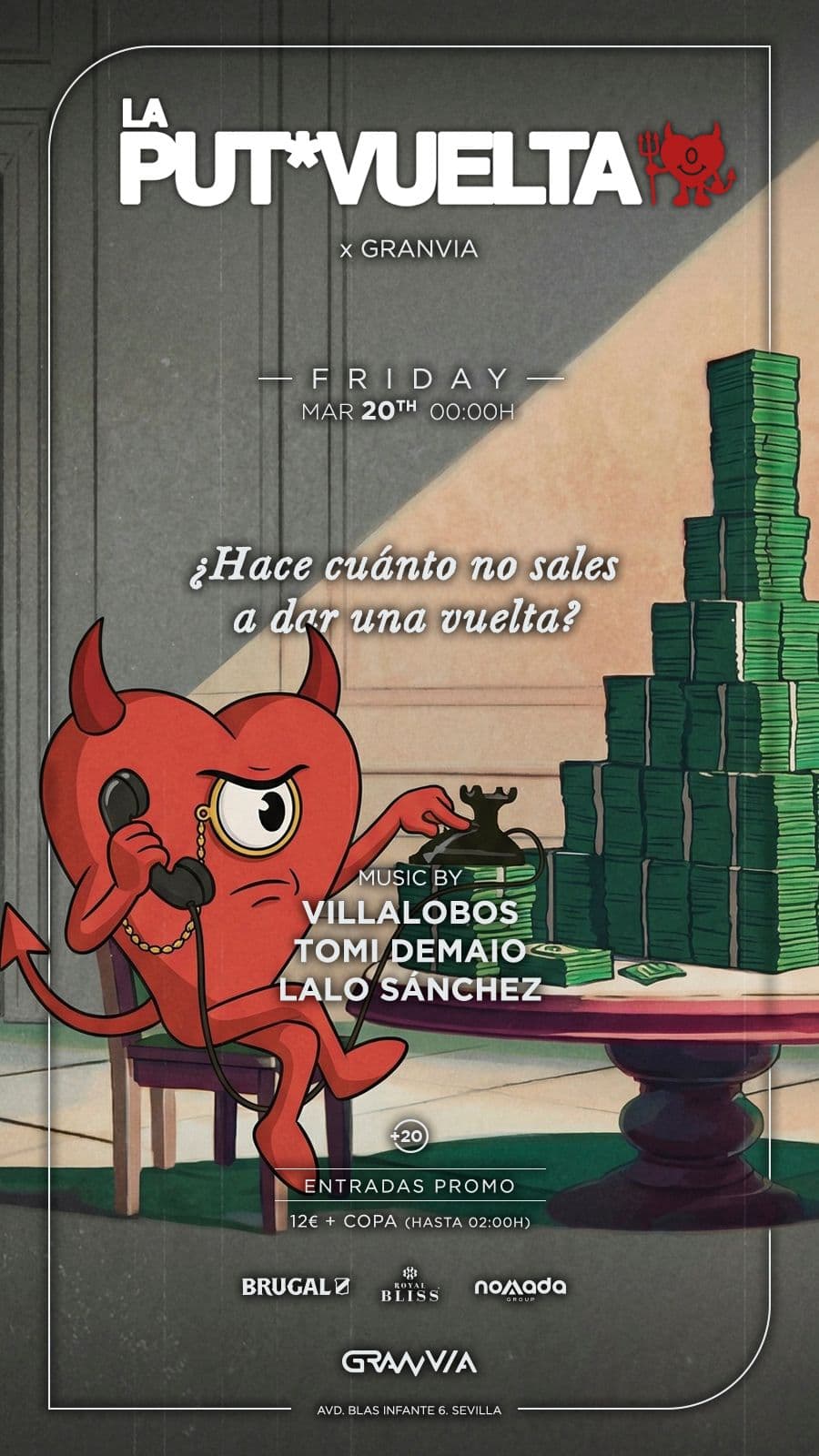 LA PUT*VUELTA x GRAN VIA